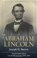 Life of Abraham Lincoln: 1865 Edition 081170159X Book Cover