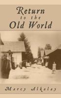 Return to the Old World 0615927092 Book Cover