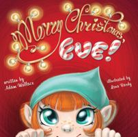 Merry Christmas, Eve! 0648973735 Book Cover