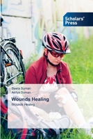 Wounds Healing: Wounds Healing 6138941659 Book Cover