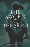 The Sword & The Spirit: The Armor Book 1 B0DQ9N8KV1 Book Cover