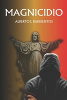 Magnicidio (Spanish Edition) B0F7GKSVJK Book Cover