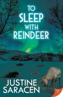 To Sleep With Reindeer 1635557356 Book Cover