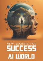 New Secrets for Success in an AI World 1685623778 Book Cover