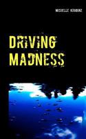 Driving Madness 3746063531 Book Cover