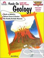 Hands-On Geology: Land and Water Forms 1557993009 Book Cover