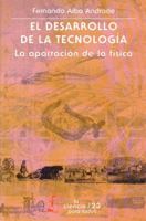 El Desarrollo de La Tecnologia: La Aportacion de La Fisica 9681666305 Book Cover