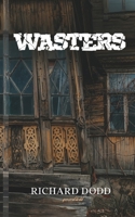 Wasters 9988937431 Book Cover