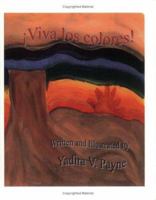 !Viva los Colores! 0974735000 Book Cover