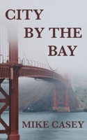 City By The Bay 1544785941 Book Cover