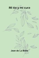 Mi Tio Y Mi Cura 9373050354 Book Cover