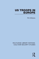 Us Troops in Europe 0367630230 Book Cover
