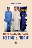 JB LÊ Ð?C TH?NH - Hi?p Si Ð?i Thánh Giá - Ð?i tho?i & Ph?c v? (Vietnamese Edition) B0F1WC3G7S Book Cover