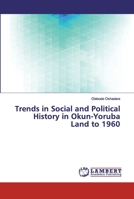 Trends in Social and Political History in Okun-Yoruba Land to 1960 620008517X Book Cover