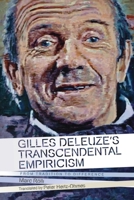 Gilles Deleuze's Transcendental Empiricism: From Tradition to Difference 1474414885 Book Cover