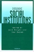 Explaining Social Institutions 047208576X Book Cover