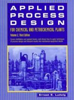 Applied Process Design for Chemical and Petrochemical Plants, Volume 2, 3rd Edition (Applied Process Design for Chemical and Petrochemical Plants) 0884151018 Book Cover