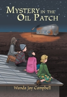 Mystery in the Oil Patch 166572482X Book Cover
