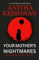 Your Mother's Nightmares 1998472000 Book Cover