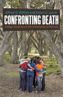 Confronting Death: College Students on the Community of Mortals 1475969775 Book Cover