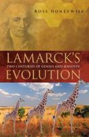 Lamarck's Evolution: Two Centuries of Genius and Jealousy 1921208600 Book Cover