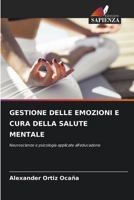 Gestione Delle Emozioni E Cura Della Salute Mentale (Italian Edition) 6206955249 Book Cover