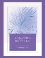 I.T. Essential Help Guide B0CR7B4WR3 Book Cover
