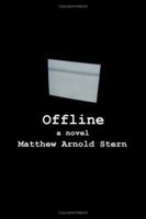 Offline: A Novel 1411621336 Book Cover