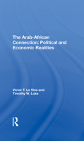 The Arabafrican Connection: Political and Economic Realities 0367290162 Book Cover