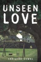 Unseen Love 1641389400 Book Cover