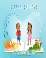 I Fell in Love 1733185739 Book Cover