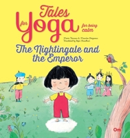 Tales for Yoga: The Nightingale and the Emperor 9353760593 Book Cover