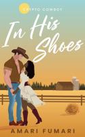 In His Shoes: Crypto Cowboy B0F313N5DY Book Cover