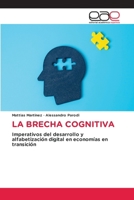 La Brecha Cognitiva (Spanish Edition) 6209344828 Book Cover