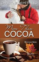 More Than Cocoa 1518783015 Book Cover