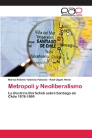 Metropoli y Neoliberalismo 3659056251 Book Cover