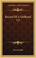 Record Of A Girlhood V2 1432697048 Book Cover