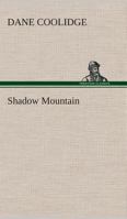 Shadow Mountain B0006AI4RK Book Cover