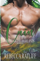 Cain (Jewel of the Highlands) B0CJDBT966 Book Cover