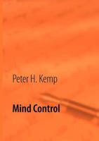 Mind Control: Übertragung elektromagnetischer Wellen 3844803114 Book Cover