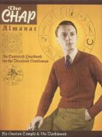 The Chap Almanac: An Esoterick Yearbook for the Decadent Gentleman 0007146434 Book Cover