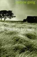 When They Lay Bare 0571201210 Book Cover