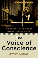 The Voice of Conscience: The Church in the Mind of Martin Luther King, Jr. 0195380304 Book Cover
