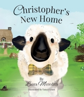 Christopher’s New Home 106869310X Book Cover