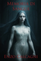 Memoria di Sangue (Italian Edition) B0FDH3VQ4H Book Cover