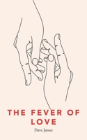 Fever of Love 1665787384 Book Cover