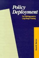 Policy Deployment: The Tqm Approach to Long-Range Planning 0873891295 Book Cover