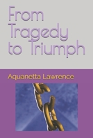 From Tragedy to Triumph B0GHC6BPDF Book Cover
