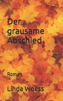Der grausame Abschied 1520491832 Book Cover
