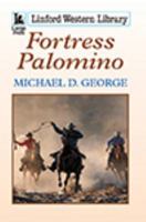 Fortress Palomino 1444818856 Book Cover